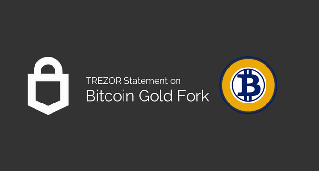 Заявление TREZOR о форке Bitcoin Gold